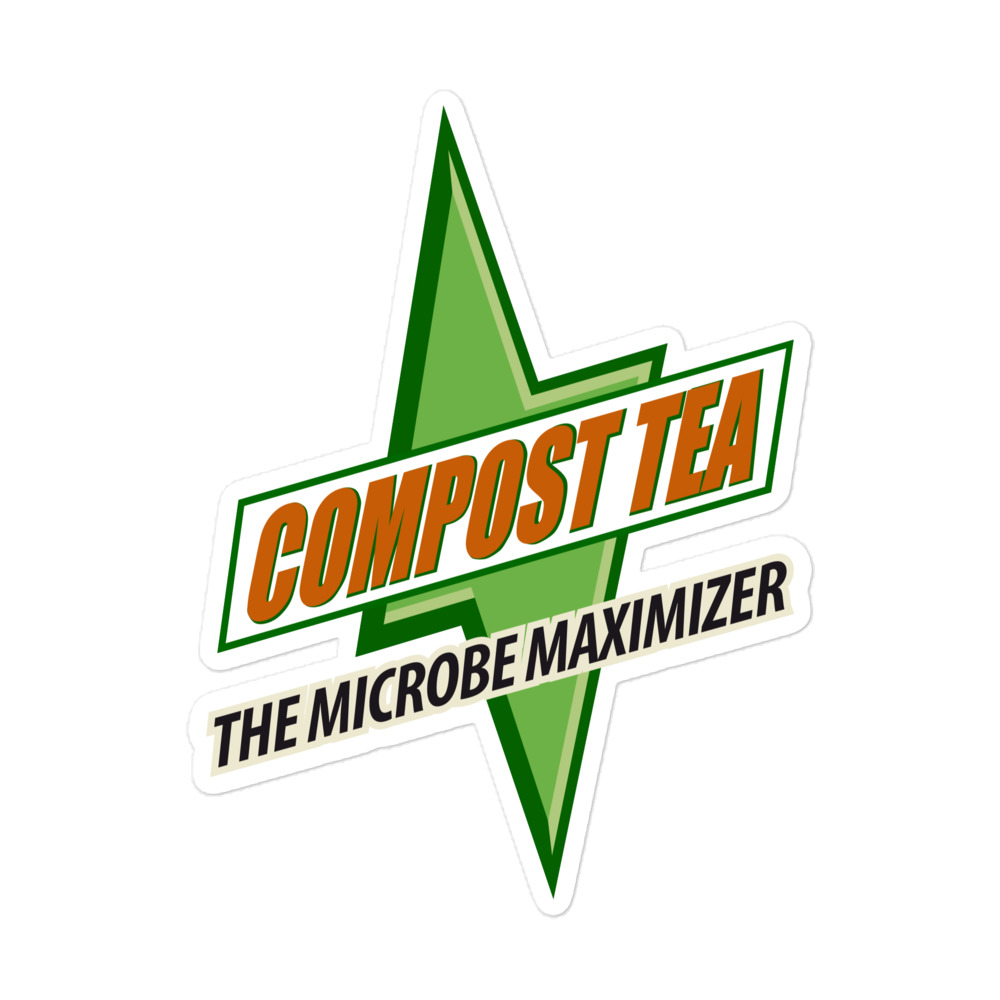 Compost Tea - The Microbe Maximizer - It's What Plants Crave! ~ Kiss-Cut Sticker - Image 3