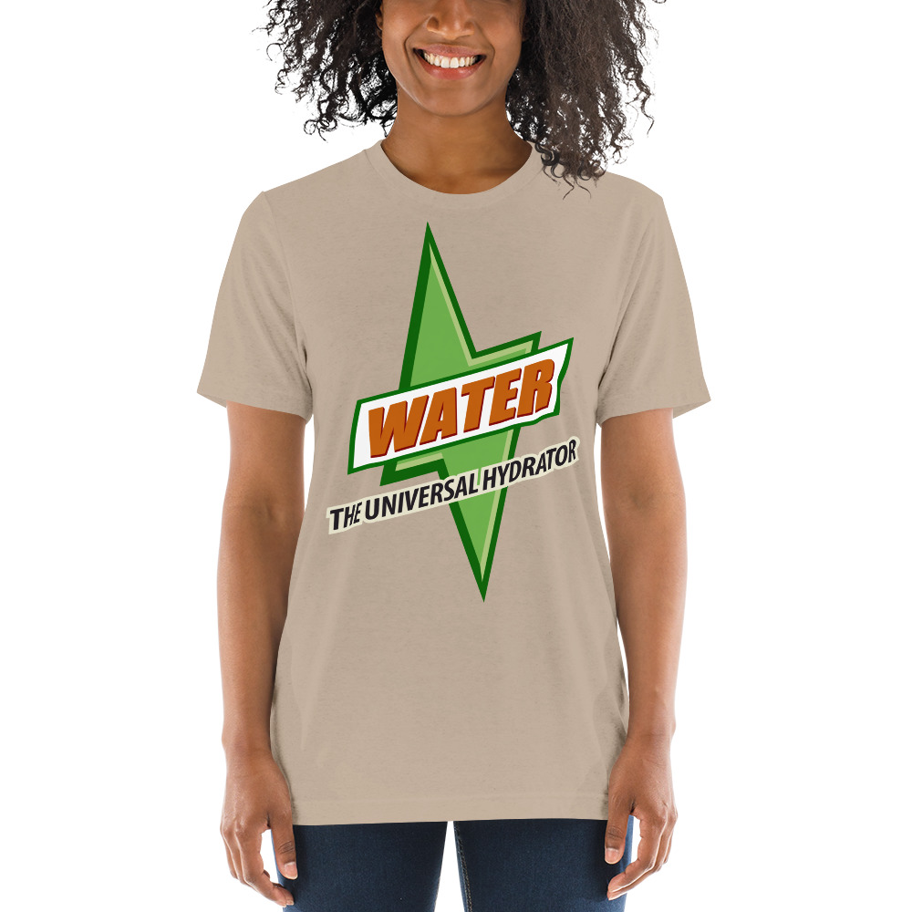 Water - The Universal Hydrator - What Plants Crave!  | Unisex Tri-blend T-shirt - Image 5